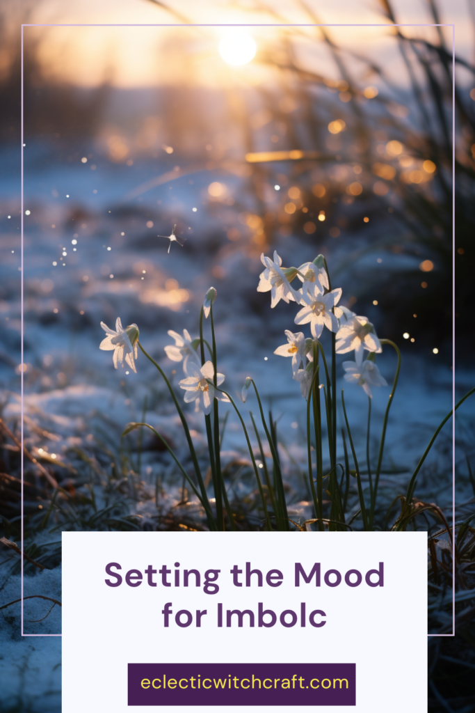 Setting the Mood for Imbolc rituals
