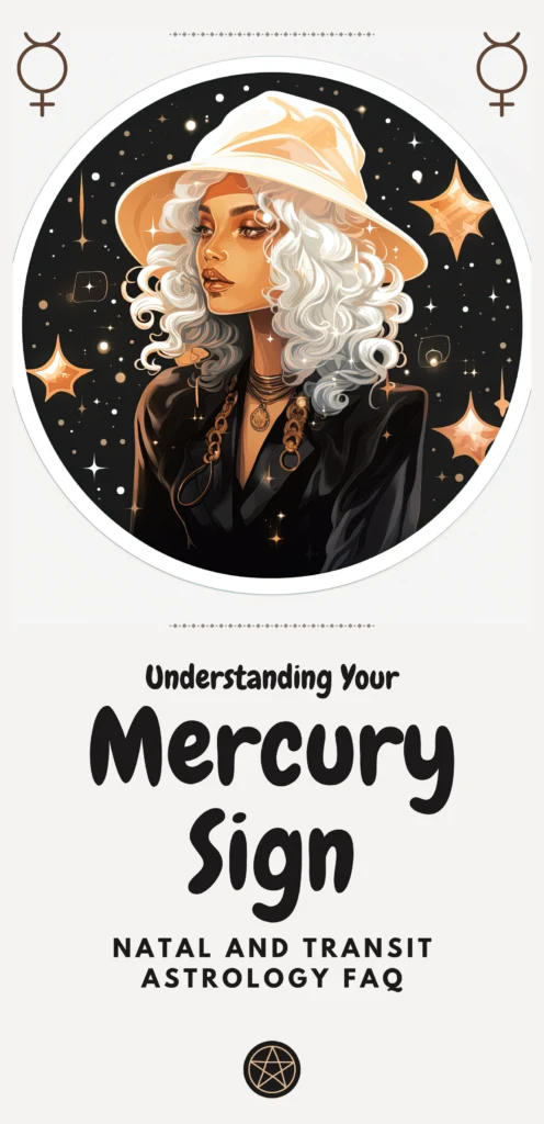 Understanding The Mercury Sign