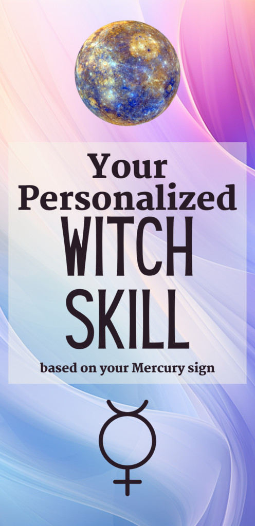 Your Secret Witchy Skill Based on Your Mercury Sign astrology basics