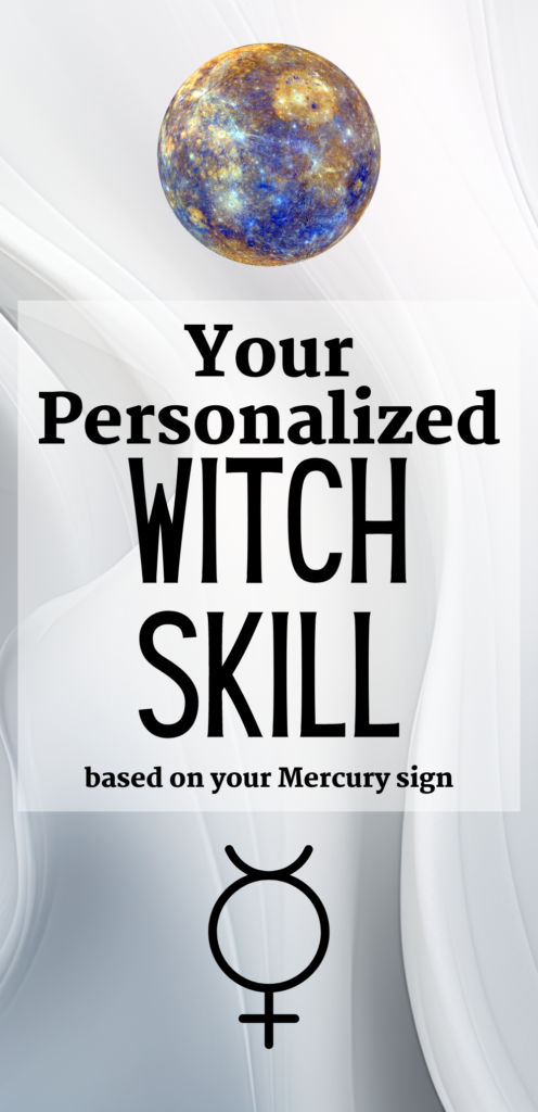 Your Secret Witchy Skill Based on Your Mercury Sign natal chart