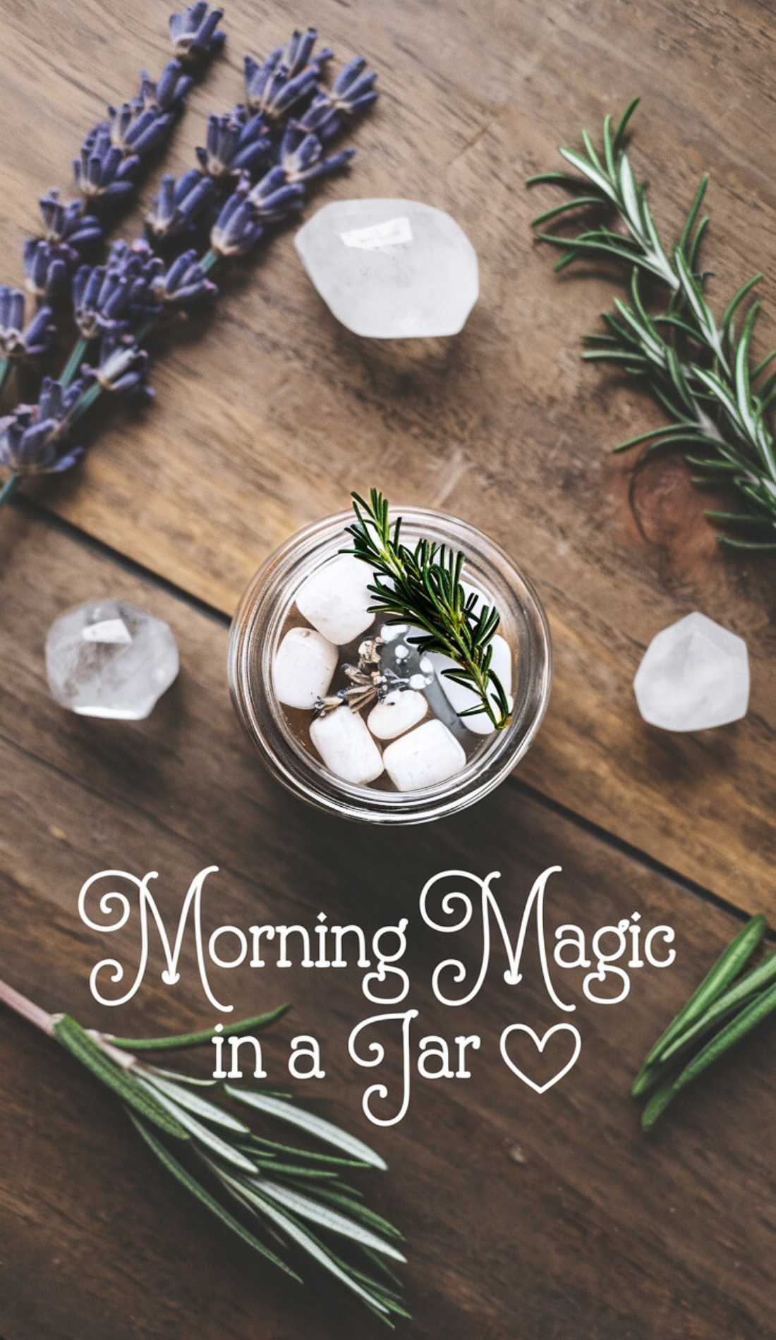A small jar filled with natural elements like rosemary, lavender, and white crystals sits on a rustic wooden surface. Highlights morning ritual ideas for witch spirituality and holistic morning routines, offering inspiration for energizing self-care activities and energy healing spirituality. Perfect for a morning ritual aesthetic and healthy lifestyle inspiration.