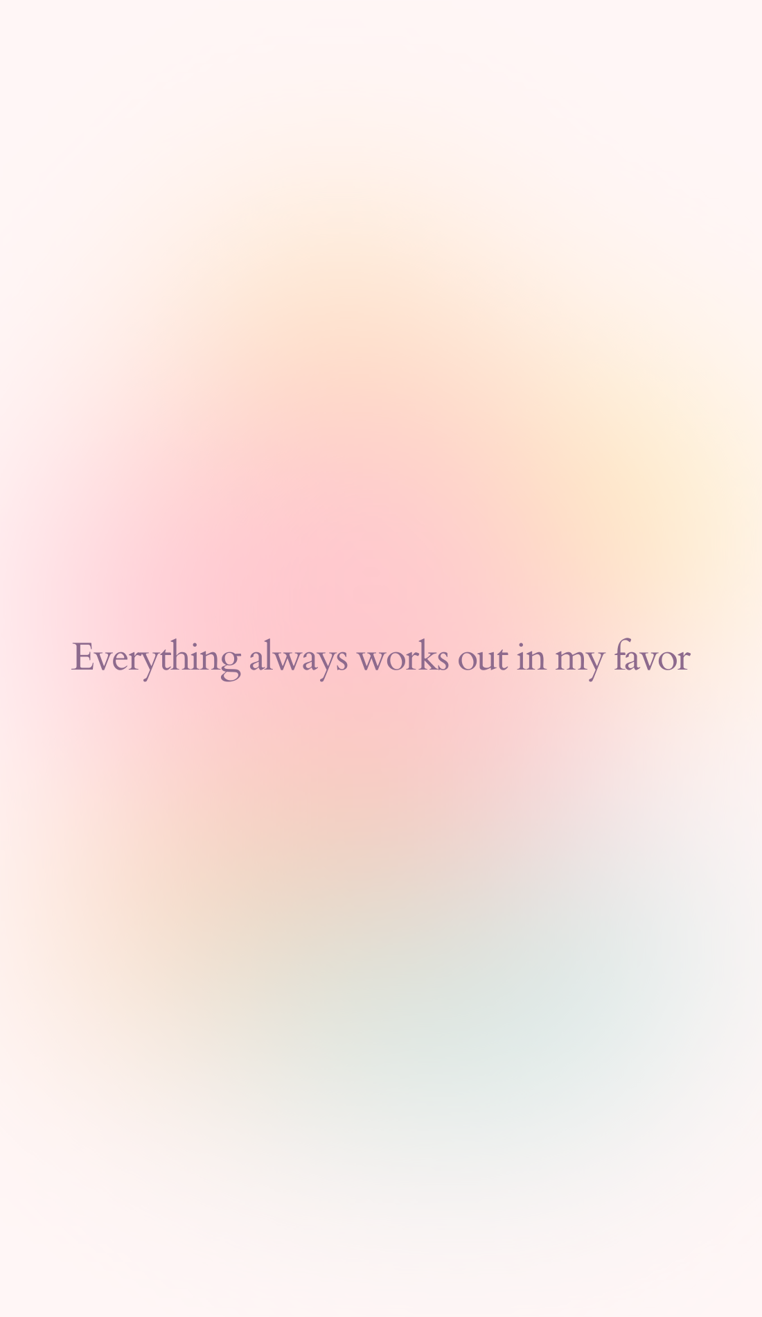 A serene pink and pastel gradient background displays the affirmation, "Everything always works out in my favor." This pretty wallpaper for iPhone is ideal for those seeking to add Lucky Girl Syndrome affirmations to their vision board or manifestation lock screen.