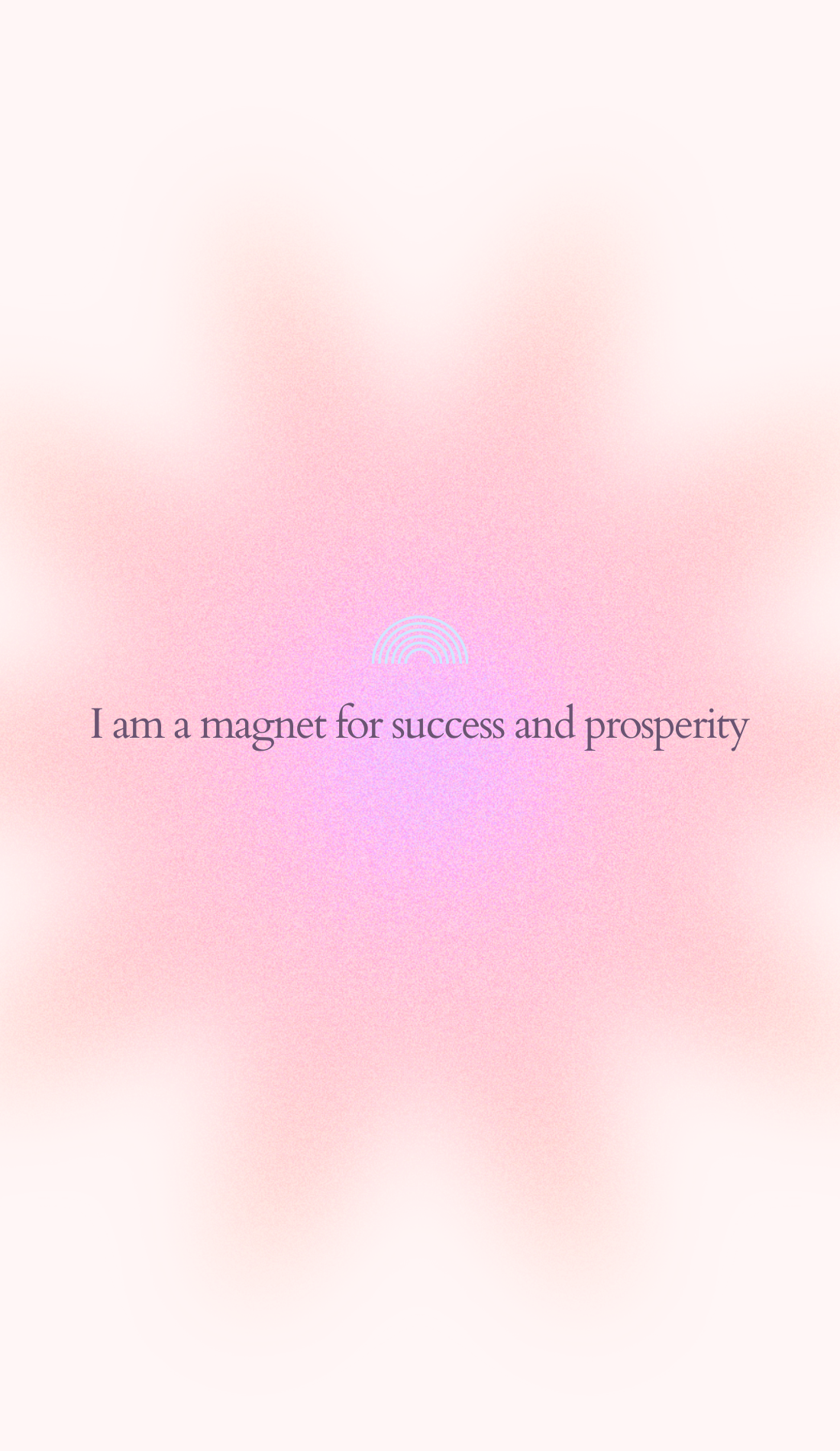 A glowing pink starburst serves as the backdrop for the affirmation, "I am a magnet for success and prosperity." This Lucky Girl Syndrome wallpaper aesthetic is perfect for iPhone users seeking an inspiring vision board or positive energy wallpaper.